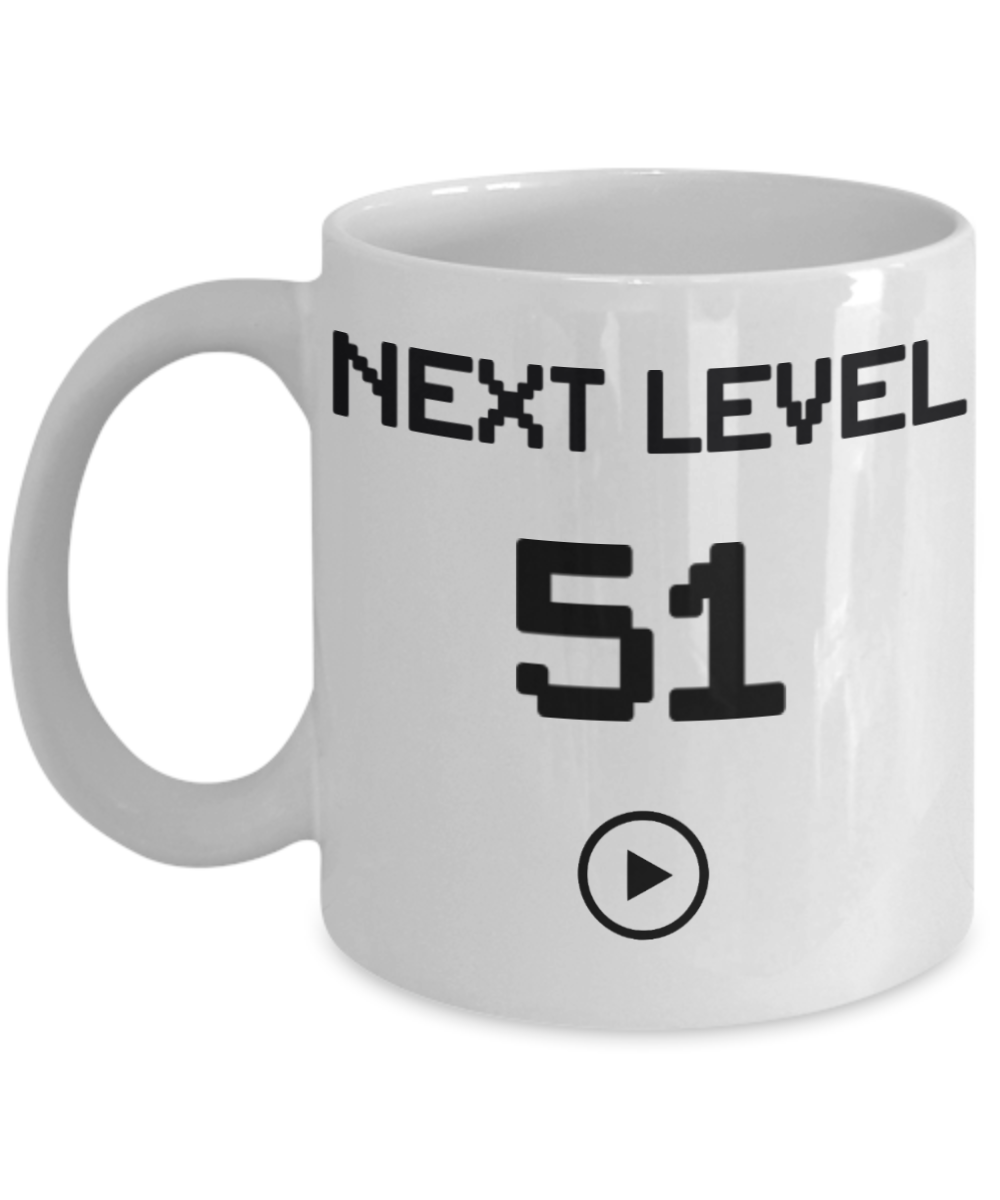 51st Birthday Coffee Mug, Next Level 51, Gamer Coffee Mug, Birthday Mug- White Porcelain Coffee Mug 11 Oz Birthday Coffee Mug