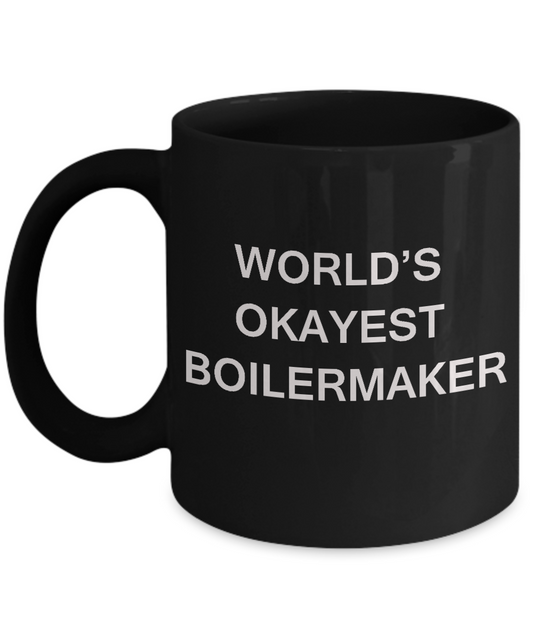 Funny Mug - World's Okayest Boilermaker - Porcelain Black coffee mugs 11 oz