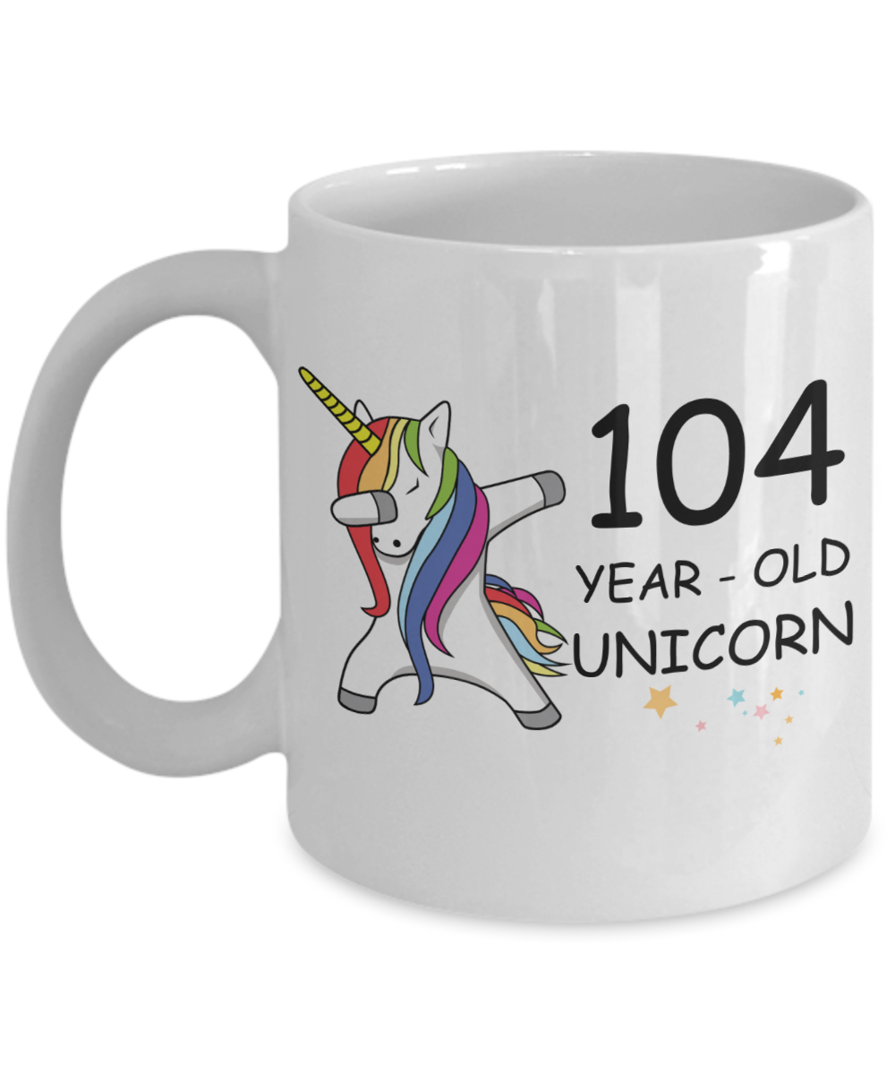 Unicorn Birthday gift 104th Birthday Gift for Women - 104 Year Old Unicorn Dabbing Mug - Funny White Porcelain Coffee 11 oz, 104th Anniversary Bday Gift for Grandma, Mom, Sister, Bestie - Legends are Born In 1916