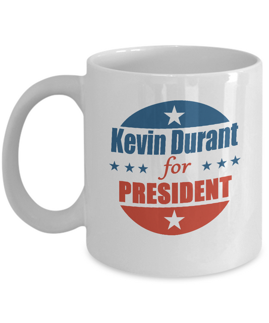 Kevin Durant for President - 11 OZ Funny Coffee mugs tea cup Gift Ideas White Coffee mugs