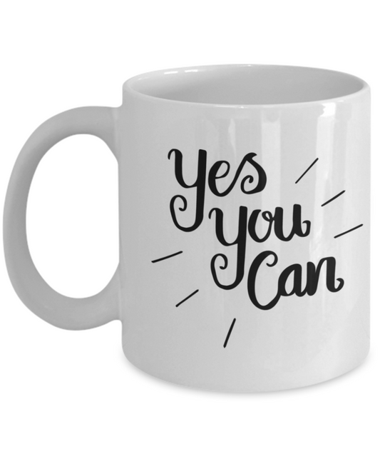 Attitude Coffee Mug, Yes You Can - White Porcelain Coffee 11 oz