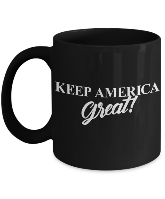 American Flag Mugs, Keep America Great - Funny Black Porcelain Coffee 11 oz