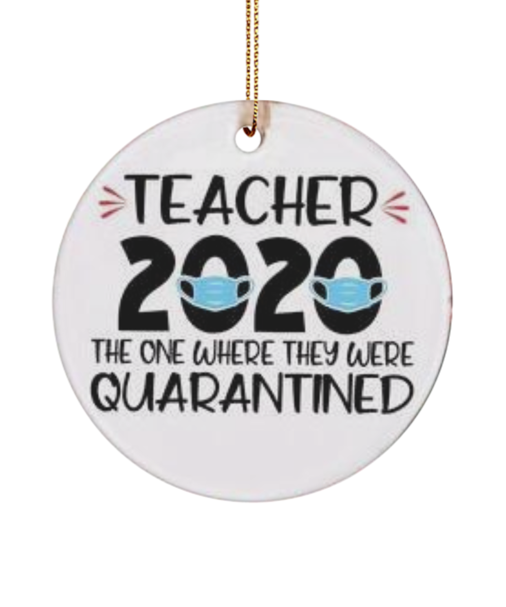 2020 Teacher Ornament, Teacher Gift, 2020 School Teacher, Virtual Teacher Gift, Funny Teacher Gift