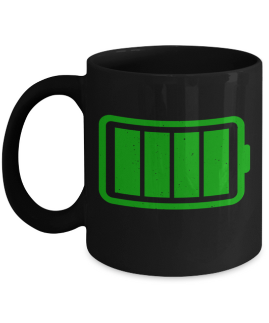 Aneversery gift - Battery Full - Funny Black Porcelain Coffee Mug Cute Ceramic Cup 11 oz