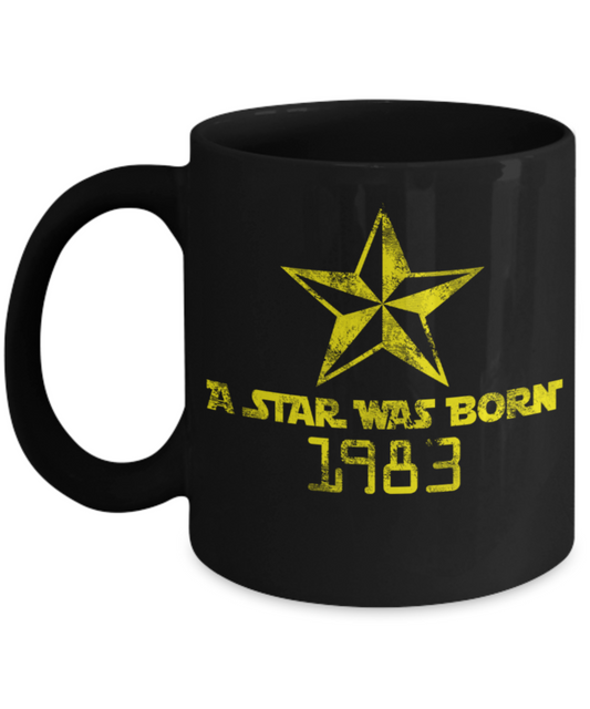 36th birthday mug gifts , A star was born 1983 - Black Coffee Mug Tea Cup 11 oz Gift