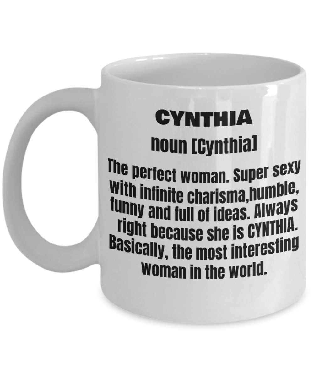 Cynthia First Name Adult Definition - Funny White Porcelain Coffee Mug Cute Ceramic Cup 11 oz