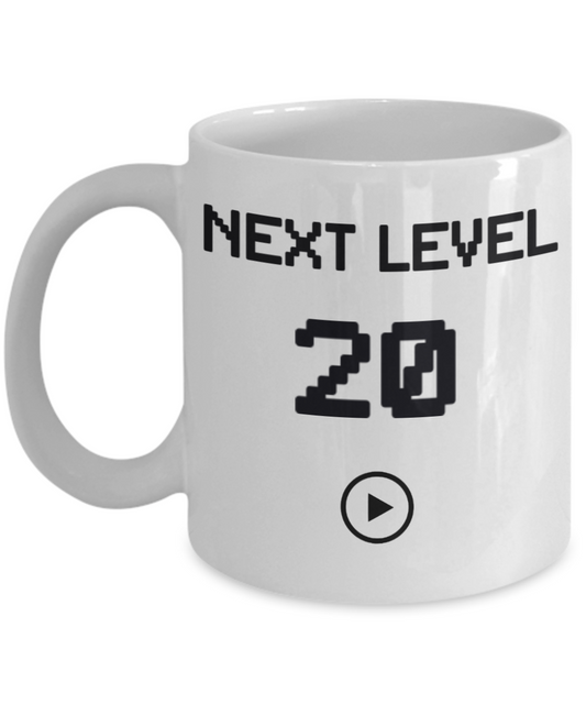 20th Birthday Special Gift Coffee Mug, Next Level 20, Gamer Coffee Mug, Birthday Mug- White Porcelain Coffee Mug 11 Oz Funny Quotes Coffee Mug