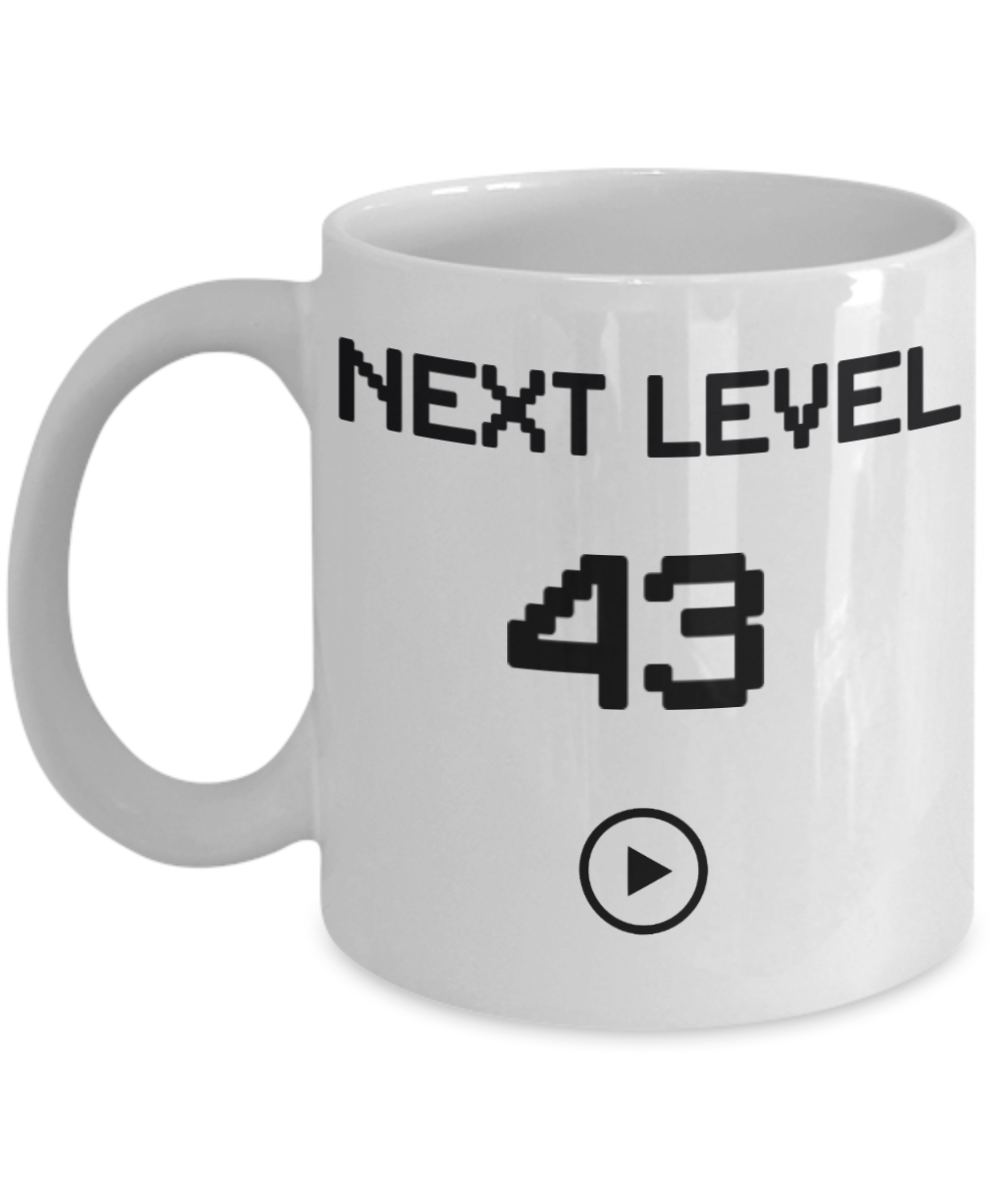 43rd Birthday Special Gift Coffee Mug, Next Level 43, Gamer Coffee Mug, Birthday Mug- White Porcelain Coffee Mug 11 Oz Funny Quotes Coffee Mug