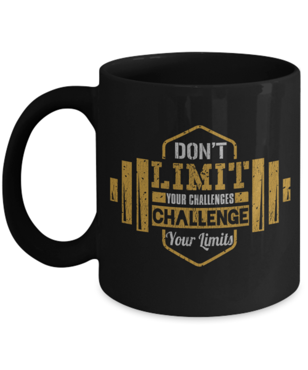 Fitness Lovers Mugs, Challenge your limits - Funny Black Porcelain Coffee 11 oz