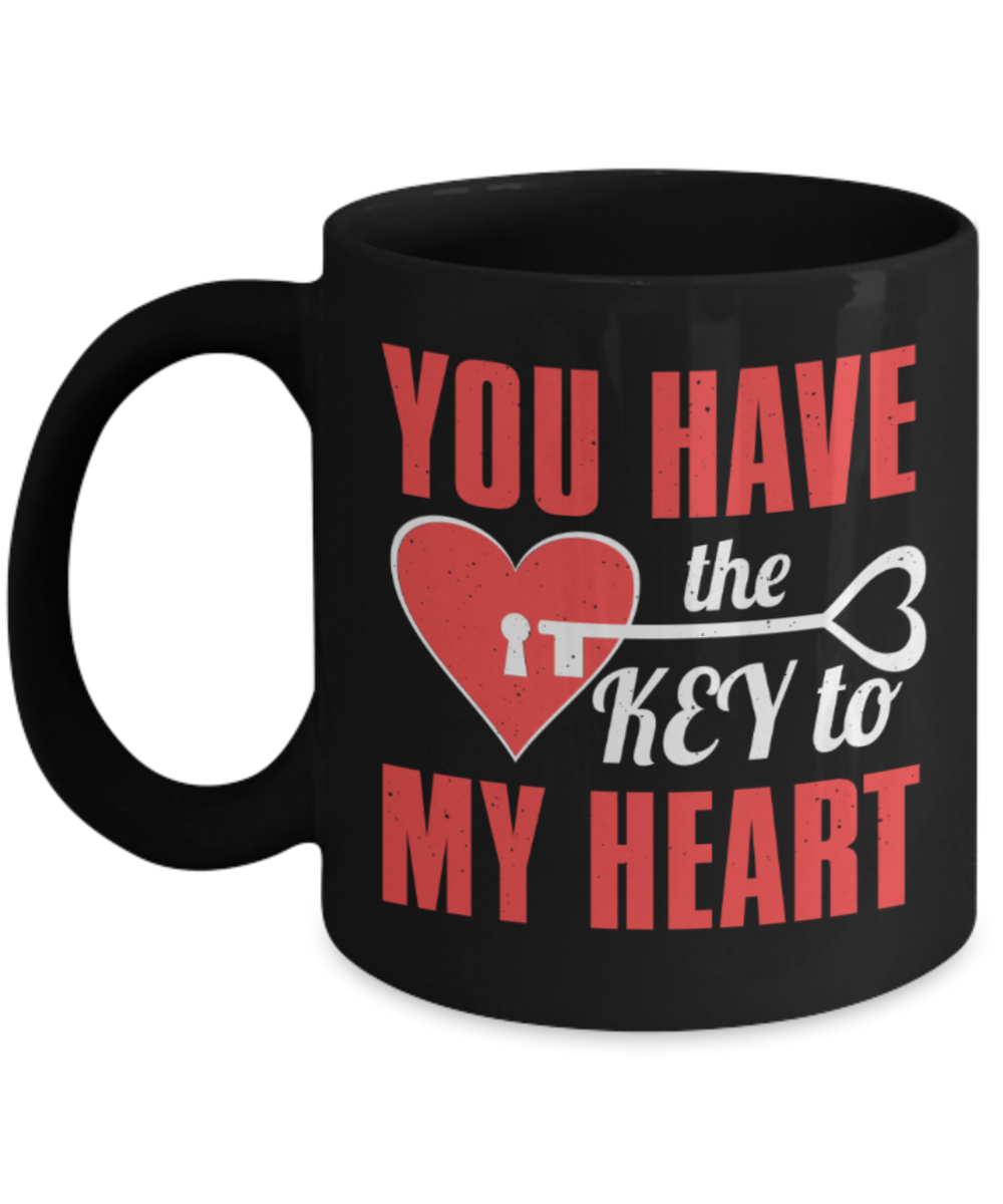Aneversery gift - You have the key to my heart - Funny Black Porcelain Coffee Mug Cute Ceramic Cup 11 oz