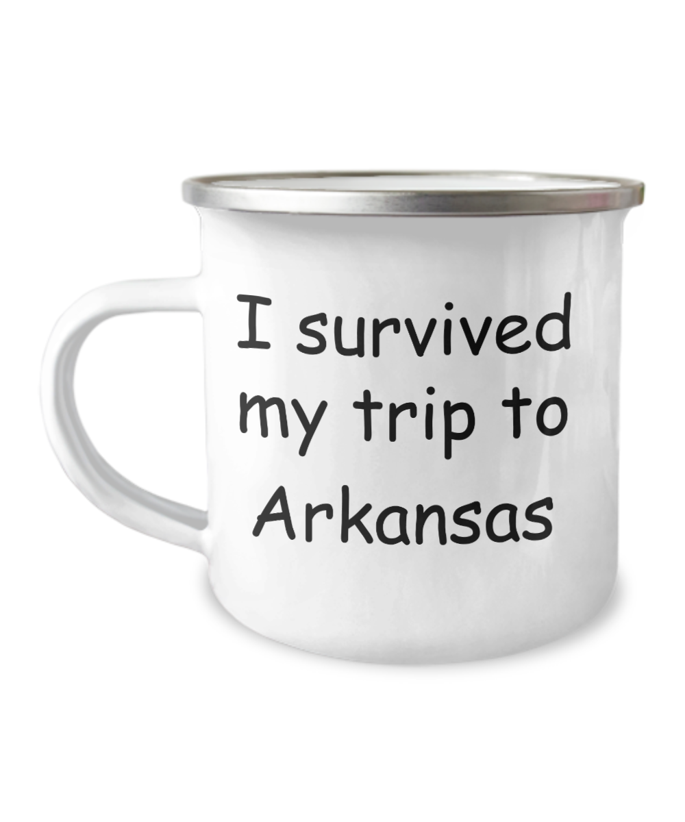 Arkansas mugs souvenirs , I survived my trip to Arkansas -12 Oz Stainless Steel Enamel Finish White Camper Coffee Mug