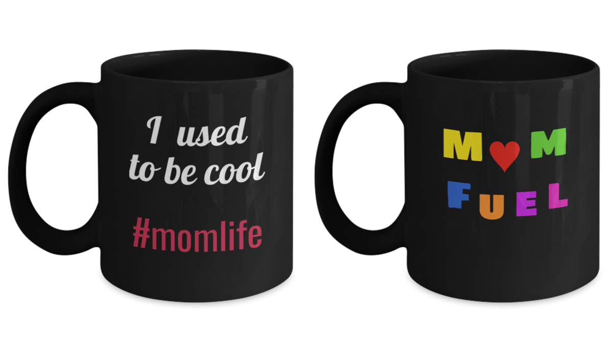 Mug set - I used to be cool #momlife Cofee Mug and Mom Fuel Coffee Black mugs 11 oz
