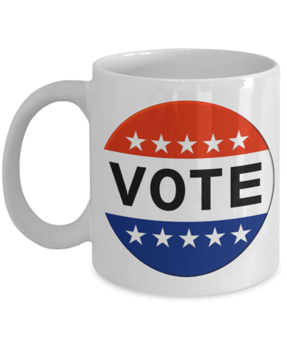 Vote - Vote Coffee Mug, USA Election Mug, Political Gifts - 2020 Presidential Elections Mug White Mug