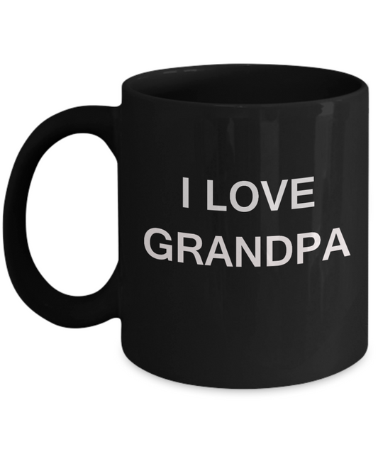 I Love Grandpa, Grandpa Gifts Grandsons Mugs- Black Funny Mugs Coffee cups 11 oz