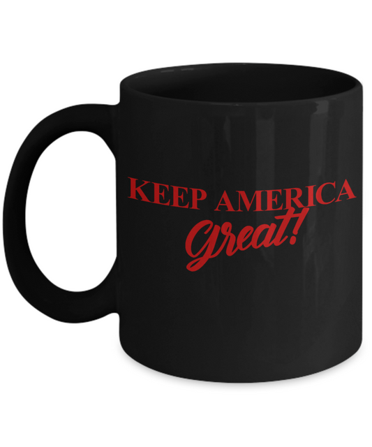 American Flag Mugs, Keep America Great - Funny Black Porcelain Coffee 11 oz