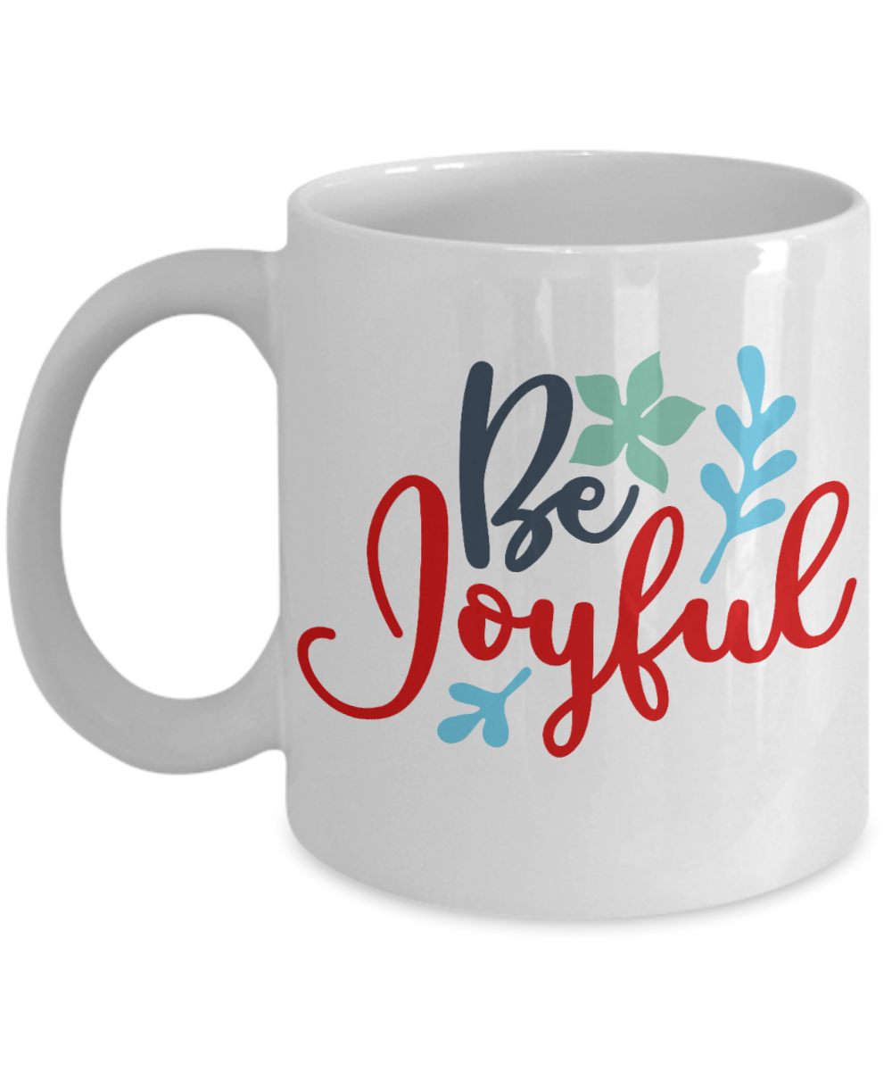 Nightnare before christmas mug - Be Joyful - Funny Christmas Gift Mugs, Christmas Gifts for family Ceramic Cup White, Funny Mugs Gift Ideas 11 Oz