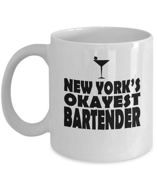 New york's Okayest Bartender coffee mugs for Bartenders and drinks lovers - 11 OZ Funny Coffee mugs tea cup Gift Ideas White Coffee mugs