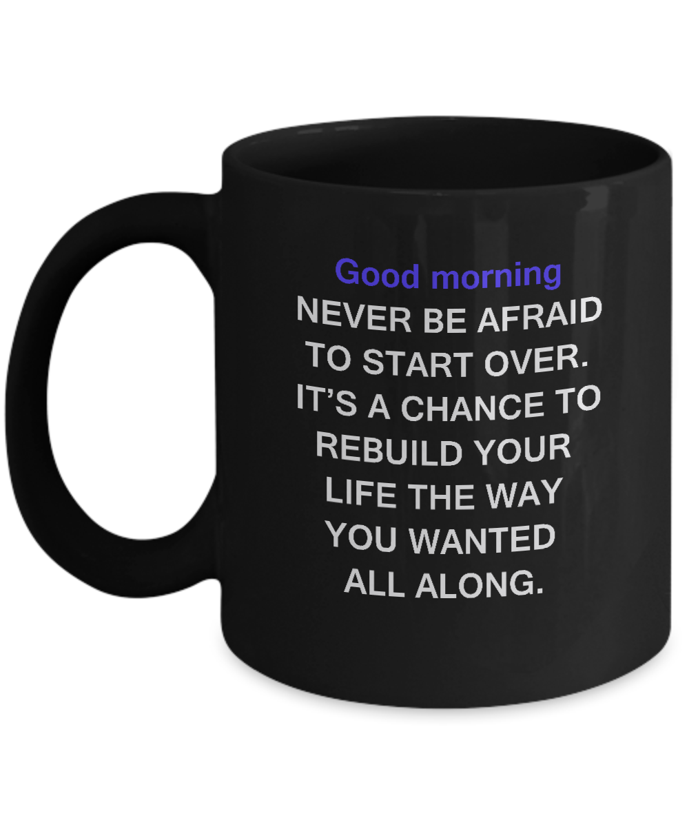 Good Morning Wishes Black Mugs - Funny Quotes & Valentine Black coffee mugs 11 oz