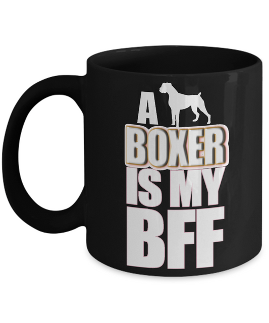 Dog Lover Custom Coffee mug,A Boxer Is My Best Friend Forever-Black Porcelain Coffee Mug 11 oz