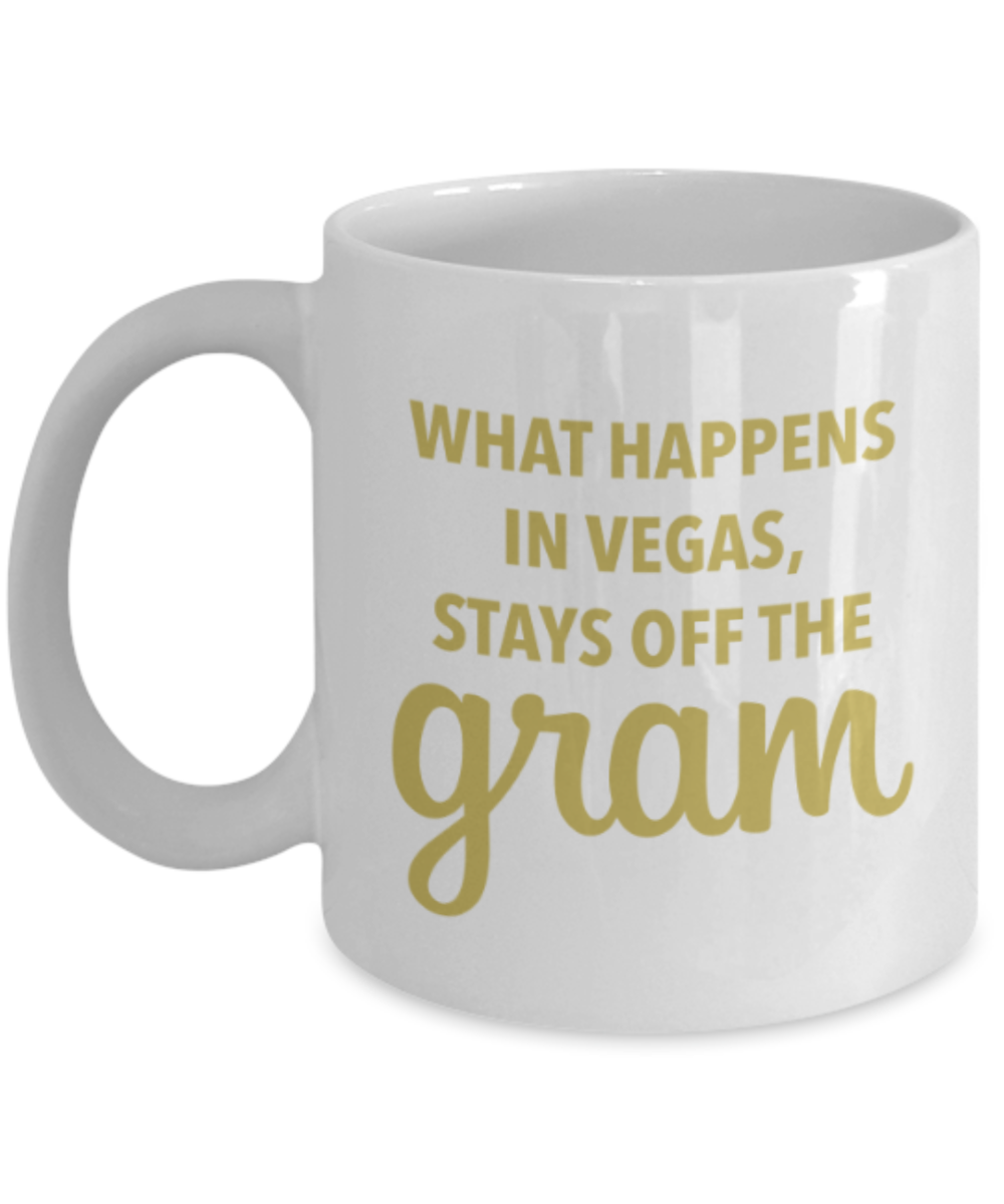 Funny coffee mugs , Vegas Gram - White Coffee Mug Porcelain Tea Cup 11 oz - Great Gift