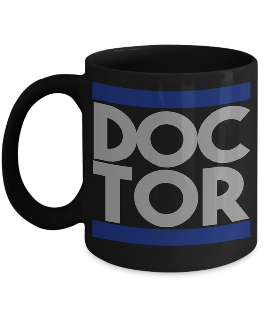 Doctor Coffee mug, Doctor-Black Porcelain Coffee Mug 11 oz for Doctor, Medical, Graduate,Mom,dad,son,daughter