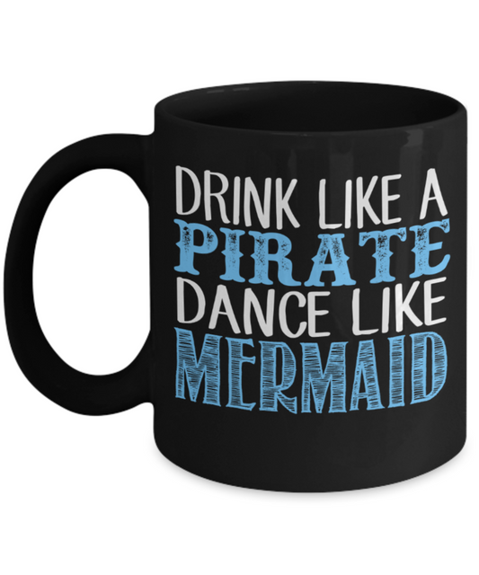 Mermaid lovers Mugs , Pirate, Mermaid - Black Coffee Mug Porcelain Tea Cup 11 oz - Great Gift