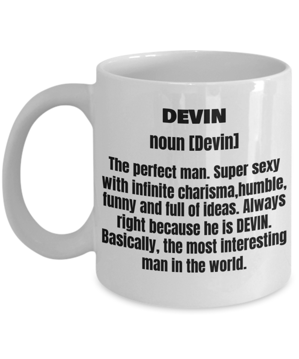 Devin First Name Adult Definition - Funny White Porcelain Coffee Mug Cute Ceramic Cup 11 oz