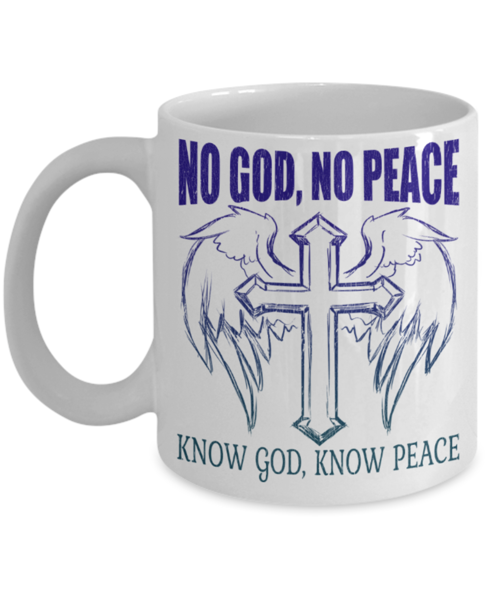 God Lovers Mugs, No god no peace Know god Know peace - Funny Black Porcelain Coffee 11 oz