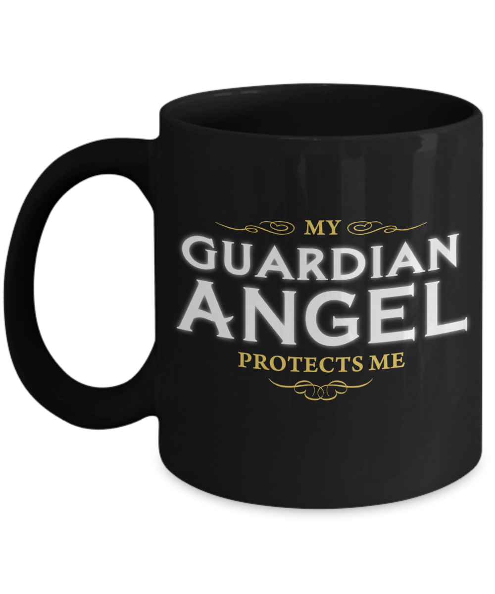 My Guardian Angel Protects me - Funny Black Porcelain Coffee Mug Cute Ceramic Cup 11 oz