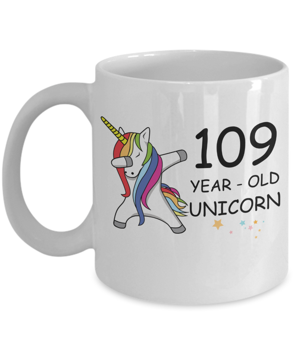 Unicorn Birthday gift 109th Birthday Gift for Women - 109 Year Old Unicorn Dabbing Mug - Funny White Porcelain Coffee 11 oz, 109th Anniversary Bday Gift for Grandma, Mom, Sister, Bestie - Legends are Born In 1911