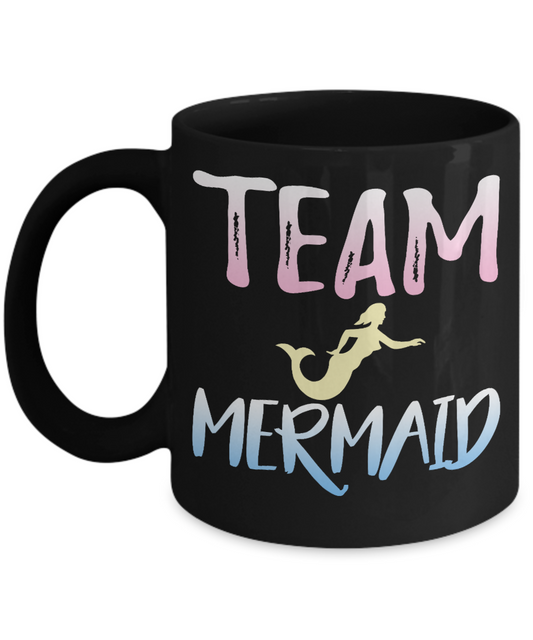 Team Mermaid Gift Coffee Mug, Black Porcelain Coffee Mug 11 Oz Funny Quotes Coffee Mug