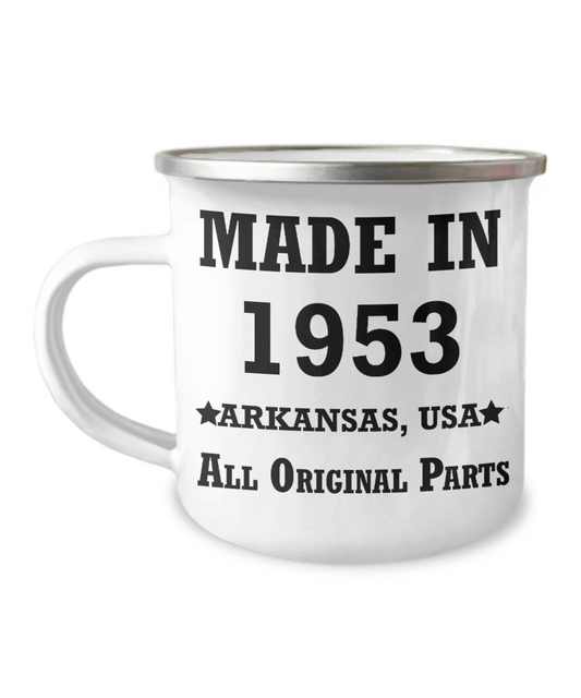 66th birthday Coffee Mug-Made in 1953 All Original Parts Arkansas-Best 66th Birthday Mug-12 Oz Stainless Steel Enamel Finish White Camper Coffee Mug
