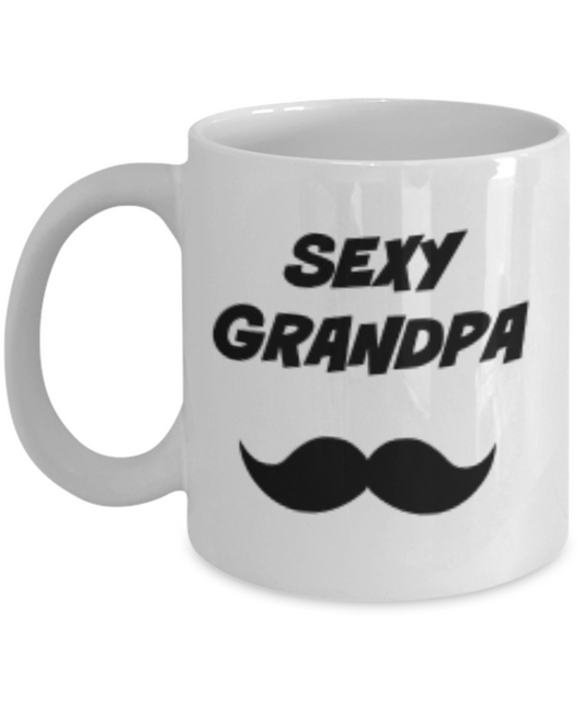 SEXY GRANDPA Coffee Mug - White Porcelain Coffee Cup,Premium 11 oz White coffee cup