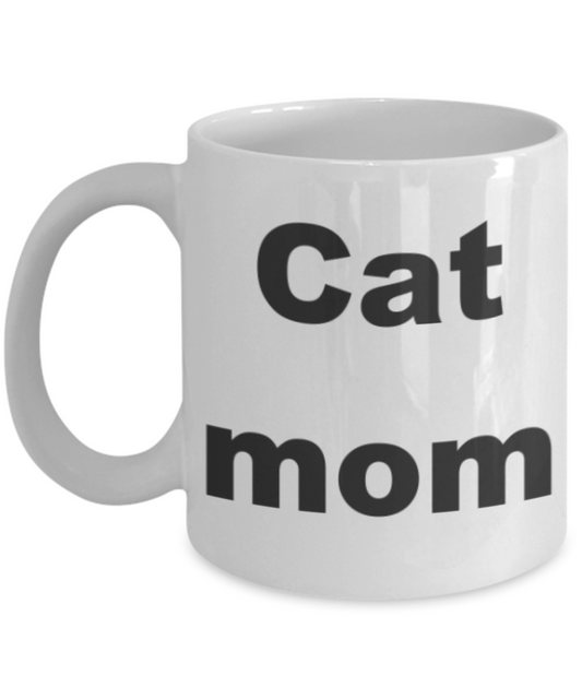 Cat Mom - White Porcelain Coffee 11 oz