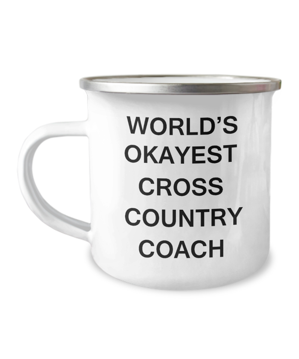 World's Okayest Cross Country Coach - Camper White Funny Coffee Mug & Coffee Cup- 12 Oz Stainless Steel Enamel Finish White Camper Coffee Mug