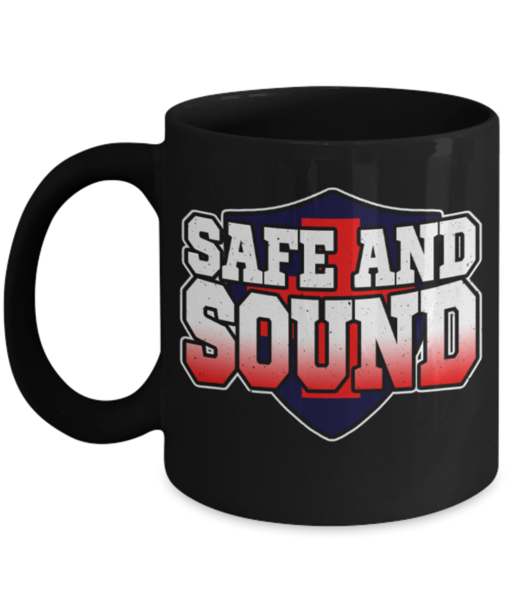 Safe and Sound - Funny Black Porcelain Coffee 11 oz