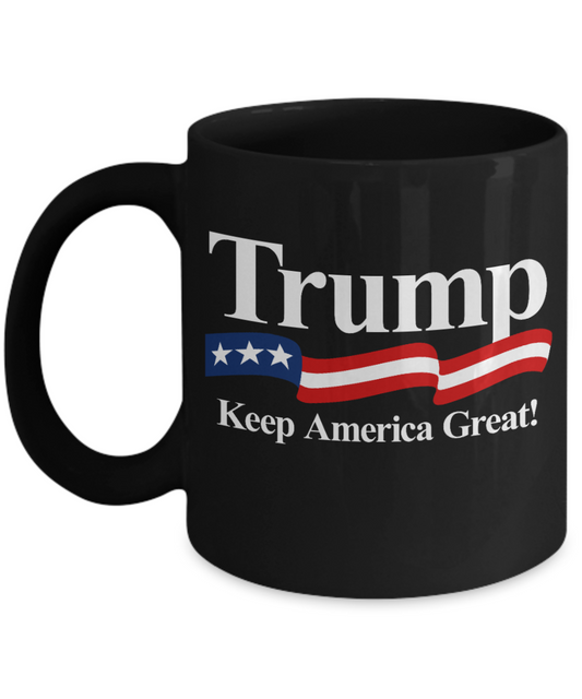 Trump 2020 Flag mugs, Trump Keep America Great - Funny Black Porcelain Coffee 11 oz