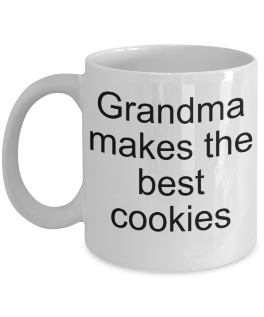Cookies lovers gifts mugs, Grandma makes the best cookies - Funny White Porcelain Coffee Mug Cute Ceramic Cup 11 oz