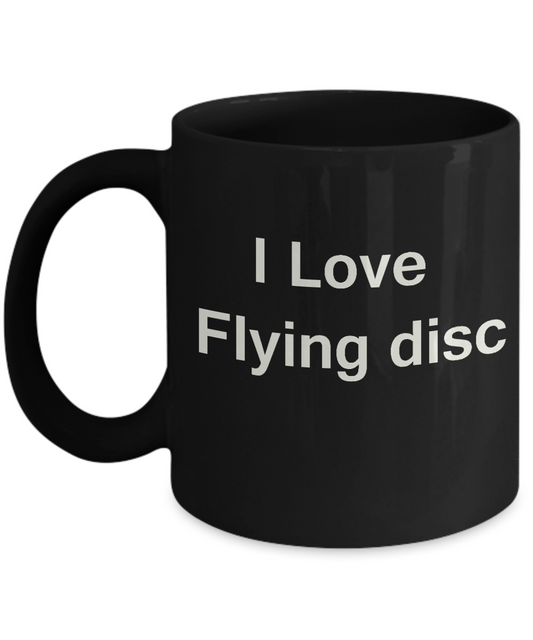 I Love Flying disc coffee black mug - Porcelain Black Black coffee mugs 11 oz