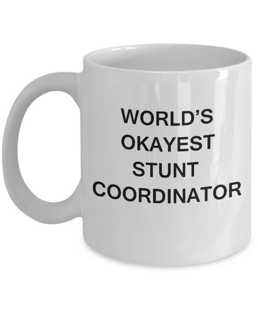 Funny Mug - World's Okayest Stunt Coordinator - Porcelain White coffee mugs 11 oz