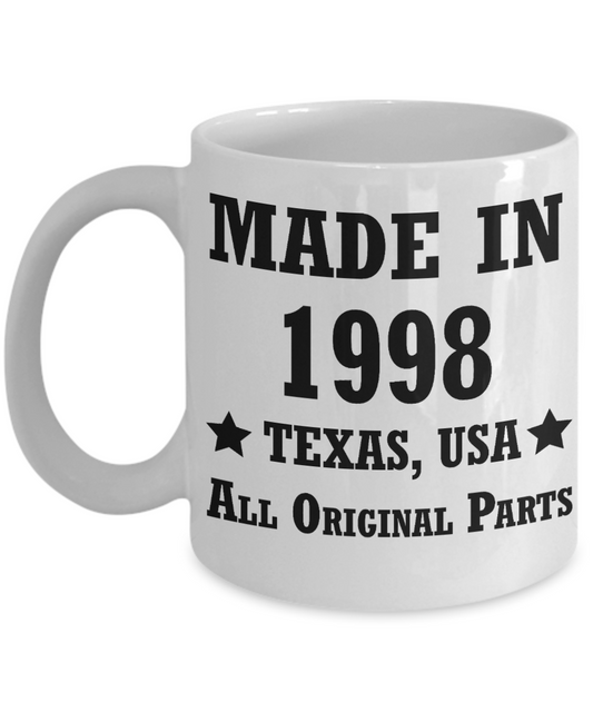 20th birthday gifts for men/women, Texas 1998 Birthday Gift Mugs - Made in 1998 All Original Parts Texas - Best 20th Birthday Gifts for family Ceramic Cup White, Funny Mugs Gift Ideas 11 Oz