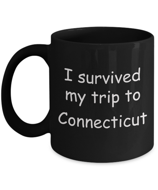 Patriotic coffee mugs , I survived my trip to Connecticut - Black Coffee Mug Tea Cup 11 oz Gift