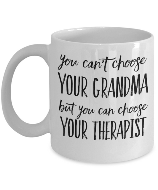 My nonna's boo boo mug - You can't choose your Grandma, but you can choose your Therapist - Funny White Porcelain Coffee Mug Cute Ceramic Cup 11 oz