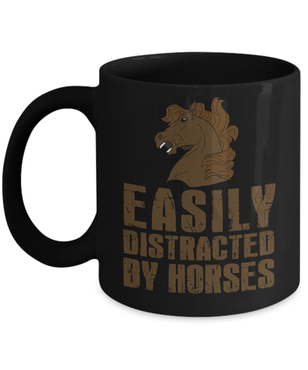 Horse Lover Coffee Mug, Easily Distracted By Horses- Black Porcelain Coffee Mug 11 Oz