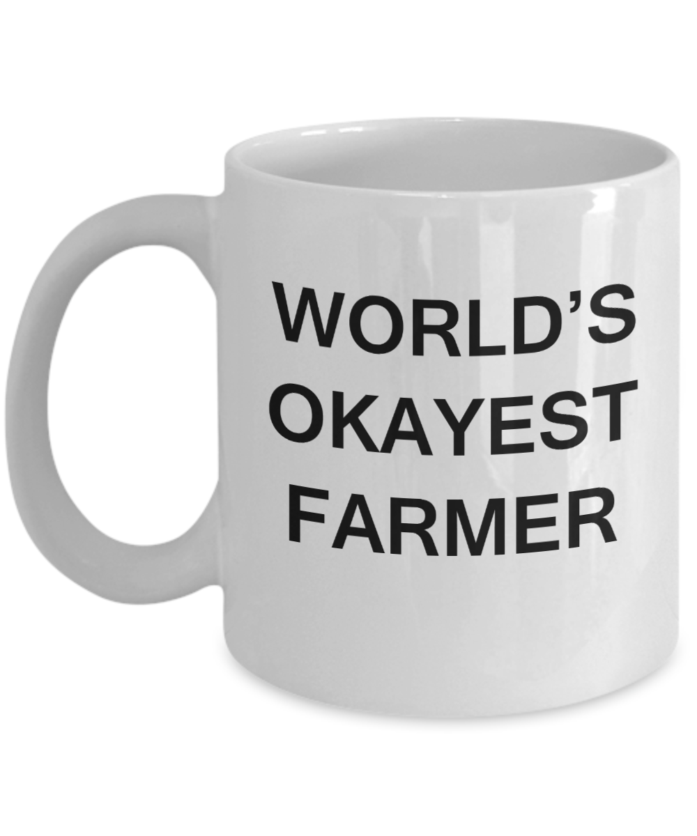 World's Okayest Farmer - White Porcelain Coffee Cup,Premium 11 oz Funny Mugs White coffee cup Gifts Ideas