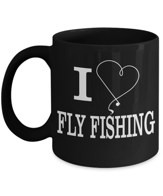 Fishing Obession Gift Coffee Mug, I Love Fly Fishing -Black Porcelain Coffee Mug 11 oz