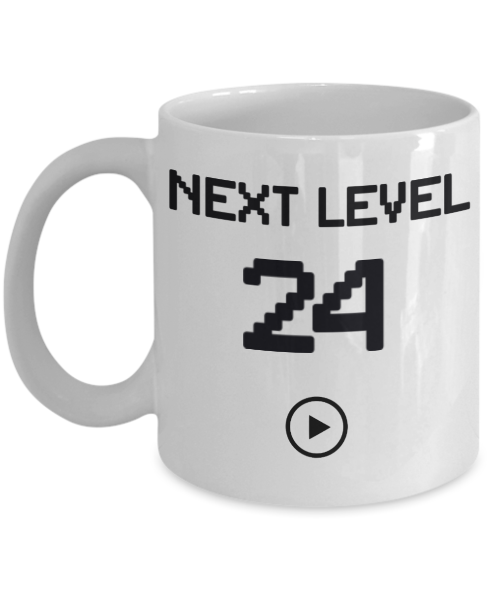 24th Birthday Special Gift Coffee Mug, Next Level 24, Gamer Coffee Mug, Birthday Mug- White Porcelain Coffee Mug 11 Oz Funny Quotes Coffee Mug