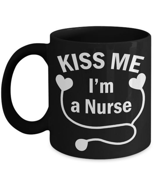 Nurse Graduation Gift Coffee mug, Kiss Me I Am A Nurse-Black Porcelain Coffee Mug 11 oz for Girlfriend, Boyfriend, Wife, Husband, Nurse, medical, Nursing , Student