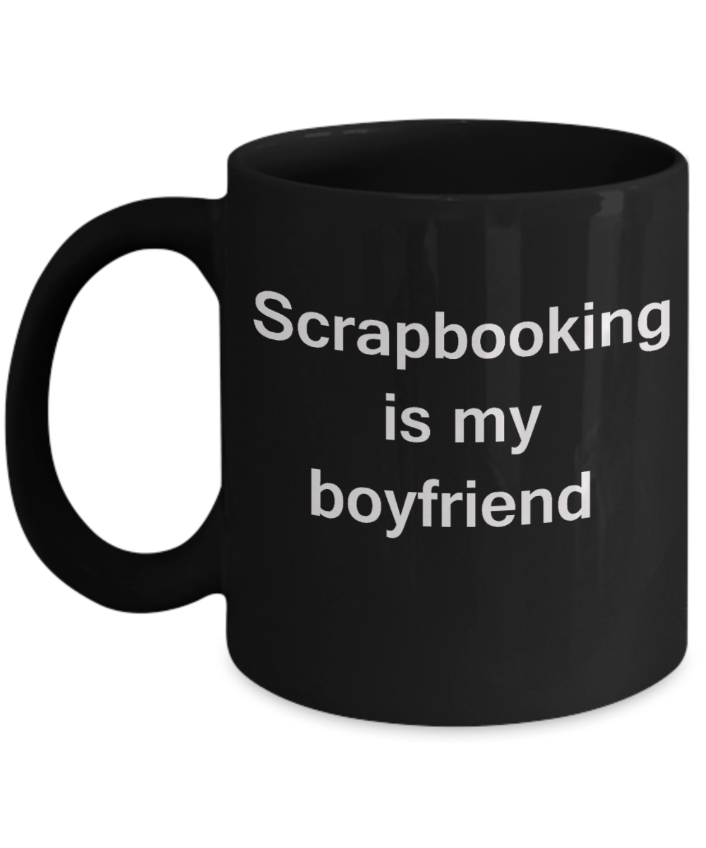 Scrapbooking Lovers Mugs - Scrapbooking is My Boyfriend - My Heart belongs to Donut and You - Black Porcelain Coffee Cup,Premium 11 oz Funny Mugs Black coffee cup Gifts Ideas