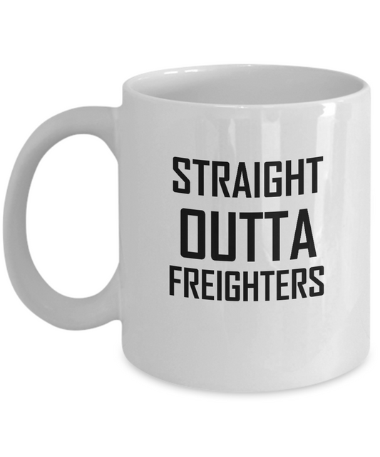 Straight Outta Freighters Mugs - Porcelain White Funny Coffee Mug & Coffee Cup Gifts 11 OZ